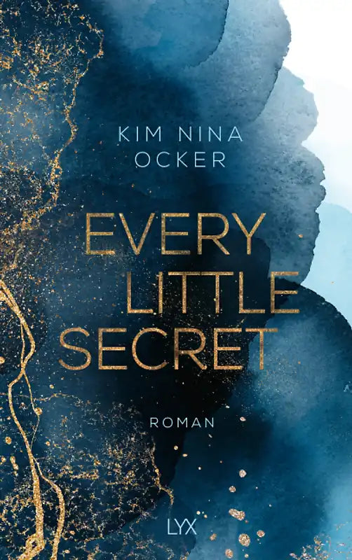 Every little secret (Secret-Legacy-Reihe Band 1) - Kim Nina Ocker