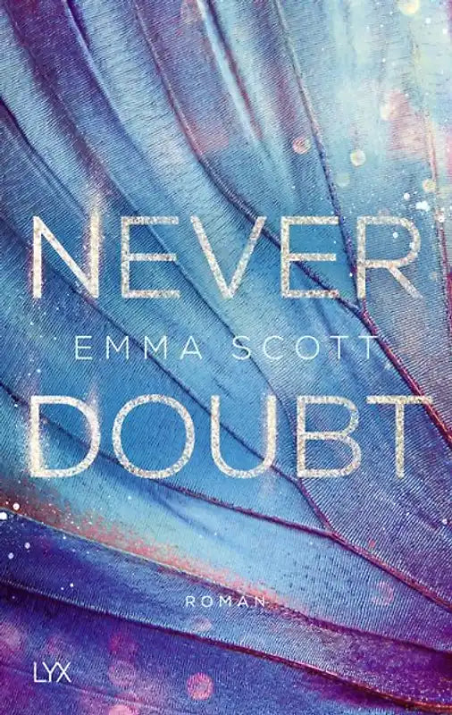 Never doubt - Emma Scott