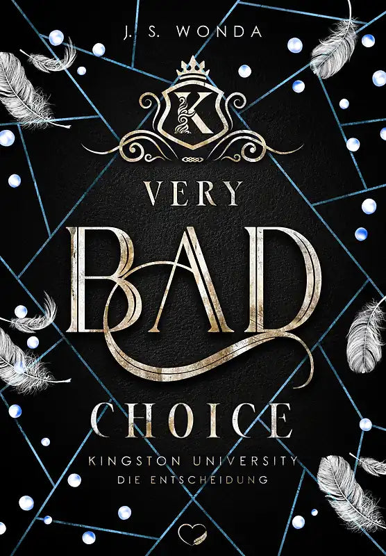 Very Bad Choice (Kingston-University-Reihe Band 4) - J. S. Wonda