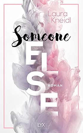Someone else - Laura Kneidl