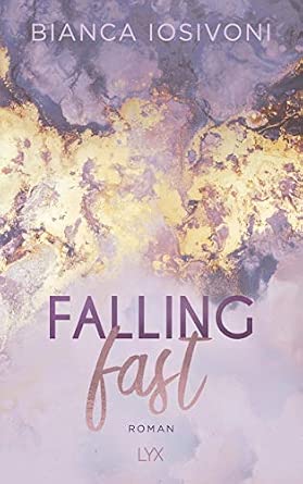 Falling fast - Bianca Iosivoni