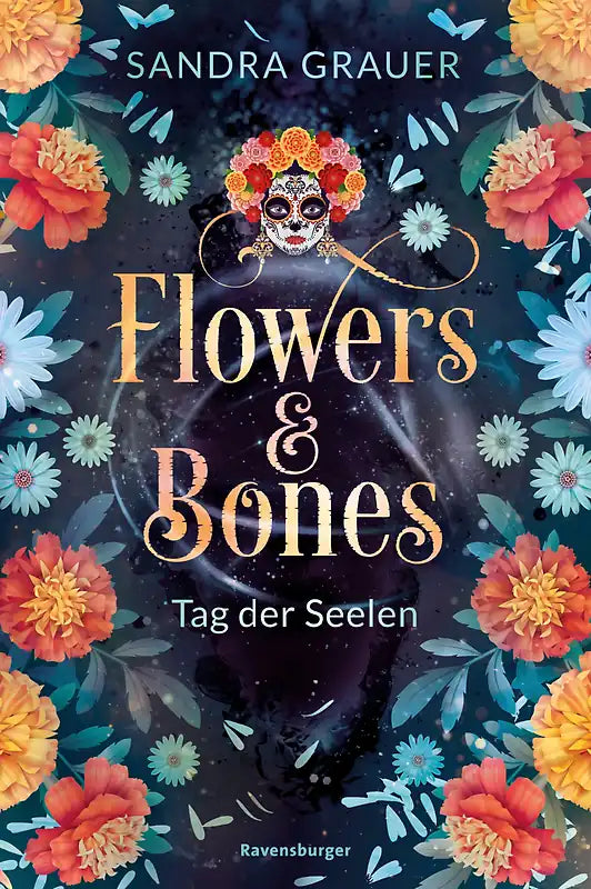 Flowers & Bones, Tag der Seelen - Sandra Grauer, mit Farbschnitt
