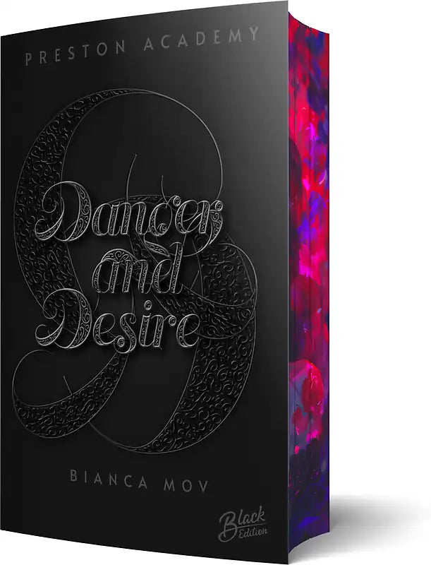 Danger and Desire (Preston-Academy-Reihe Band 4) - Bianca Mov, mit Farbschnitt