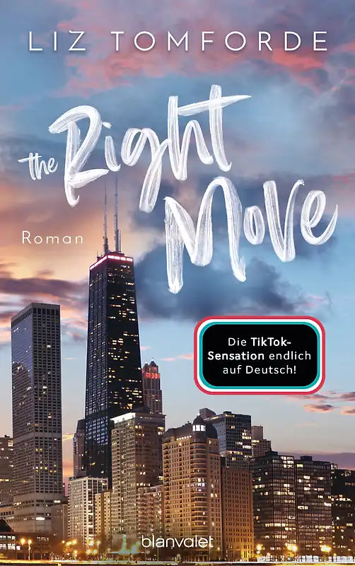 The right move (Windy-City-Reihe Band 2) - Liz Tomforde