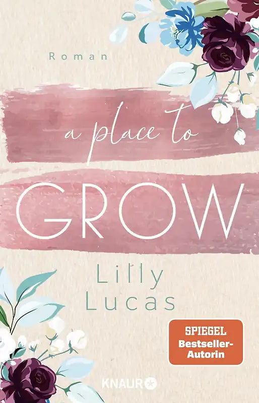 A place to grow (Cherry-Hill-Reihe Band 2 - Lilly Lucas