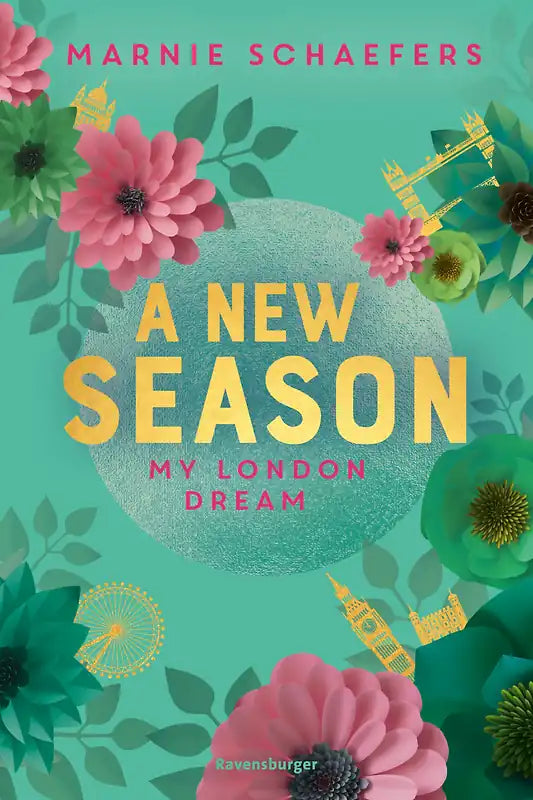 A New Season, my london dream (My-London-Reihe Band 2) - Marnie Schaefers
