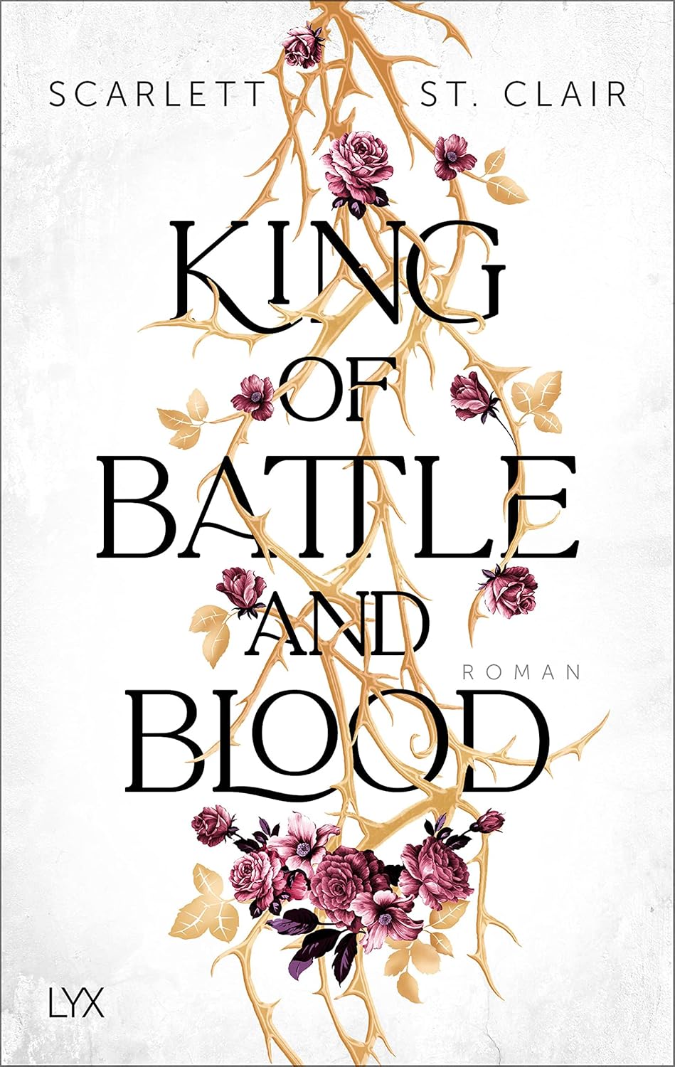 King of Battle and Blood (Band 1) - Scarlett St. Clair