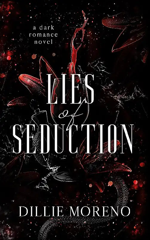 Lies of Seduction - Dillie Moreno
