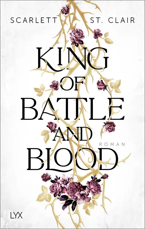 King of Battle and Blood (Band 1) - Scarlett St. Clair