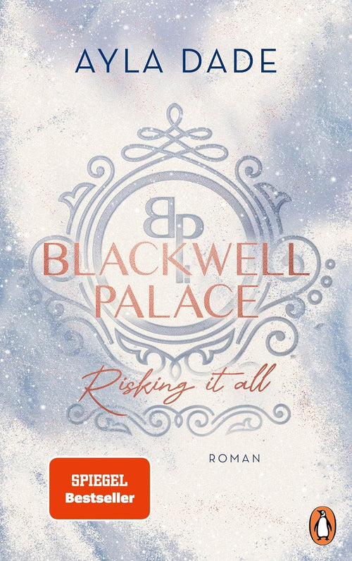 Blackwell Palace, Risking it all (Frozen-Hearts-Reihe, Band 1) - Ayla Dade, mit Farbschnitt || WIE NEU