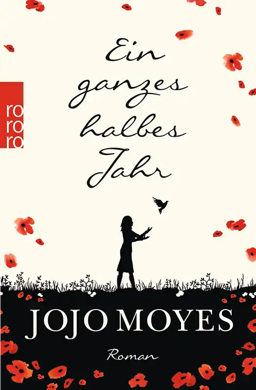 Ein ganzes halbes Jahr - Jojo Moyes