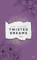 Twisted Dreams (Twisted-Reihe Band 1) - Ana Huang