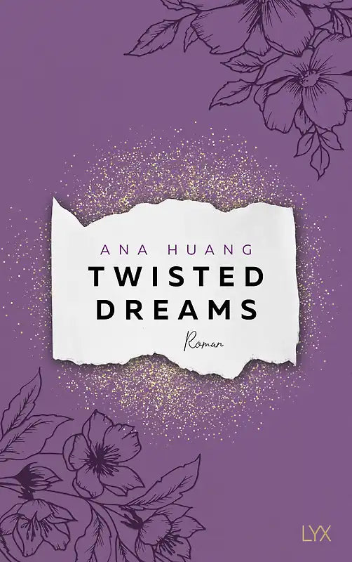 Twisted Dreams (Twisted-Reihe Band 1) - Ana Huang