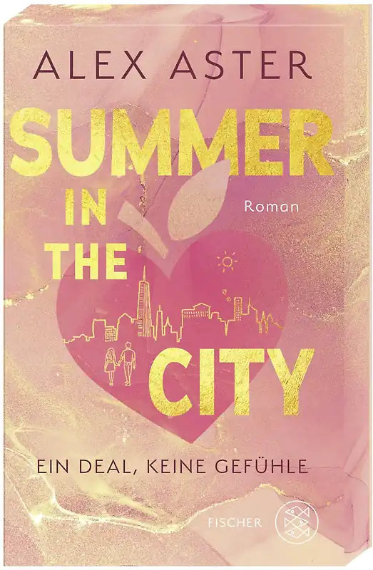 Summer in the City, Ein Deal, keine Gefühle - Alex Aster, mit Farbschnitt
