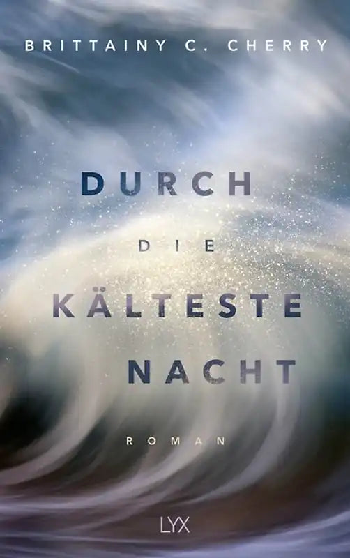 Durch die kälteste Nacht (Compass-Reihe Band 1) - Brittainy C. Cherry
