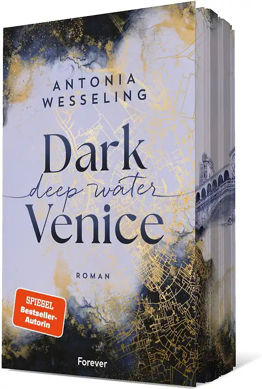 Dark venice, deep water (Dark-Venice-Reihe Band 1) - Antonia Wesseling, mit Farbschnitt